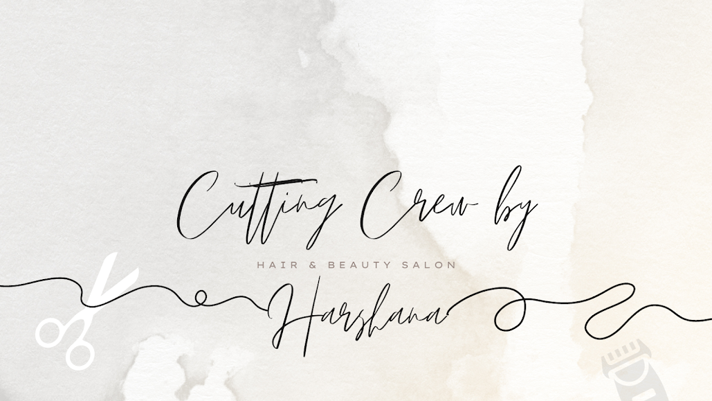 Cutting Crew by Harshana salon branding